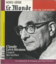 Claude Levi-Strauss ; L'esprit des mythes.