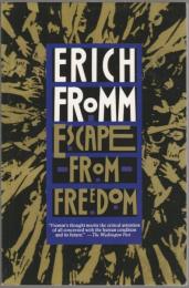 Escape from freedom.