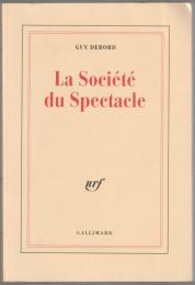 La société du spectacle.