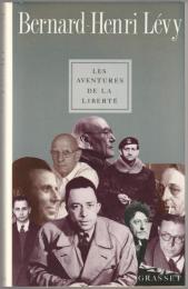 Les aventures de la liberté : une histoire subjective des intellectuels.
