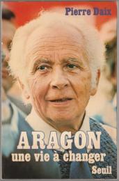 Aragon, une vie à changer.