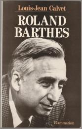 Roland Barthes : 1915-1980