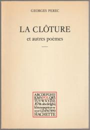 La clôture : et autres poèmes.