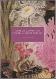 Charles Darwin and Victorian visual culture.