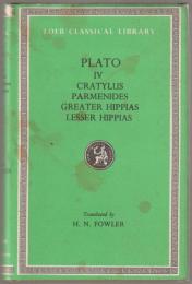 Cratylus ; Parmenides ; Greater Hippias ; Lesser Hippias