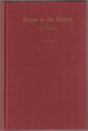 Essays in the history of ideas.