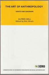 The art of anthropology : essays and diagrams.