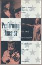Performing America : cultural nationalism in American theater.