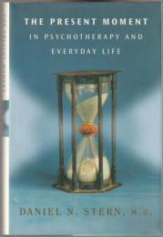 The present moment in psychotherapy and everyday life.