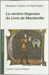 La version liégeoise du Livre de Mandeville.