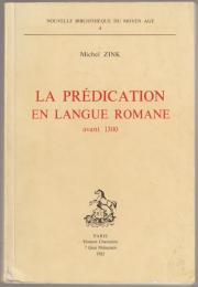 La prédication en langue romane : avant 1300.