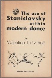 The use of Stanislavsky within modern dance.