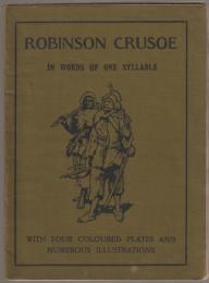 Robinson Crusoe in words of one syllable.