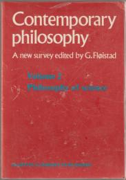 Contemporary philosophy : a new survey.