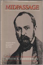 Midpassage : Alexander Herzen and European revolution, 1847-1852.