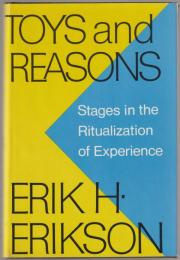 Toys and reasons : stages in the ritualization of experience.