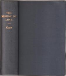The mirror of love : a reinterpretation of "The romance of the rose".