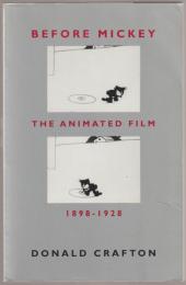 Before Mickey : the animated film, 1898-1928.