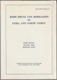 Herb drugs and herbalists in Syria and North Yemen.