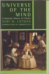 Universe of the mind : a semiotic theory of culture.