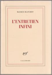L'entretien infini.