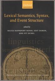Lexical semantics, syntax, and event structure.