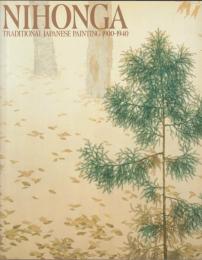 Nihonga : traditional Japanese painting, 1900-1940
