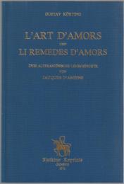 L'art d'amors und Li remedes d'amors : zwei altfranzösische Lehrgedichte