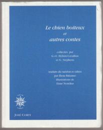 Le Chien boiteux et autres contes.
