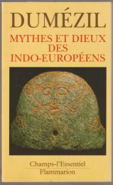 Mythes et dieux des Indo-Européens.