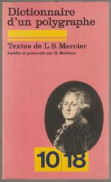 Dictionnaire d'un polygraphe.