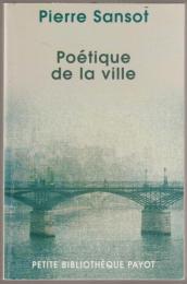 Poetique de la ville.