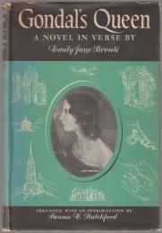 Gondal's queen : a novel in verse.