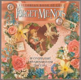 Forget-me-nots : a Victorian book of love.
