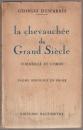 La chevauchée du grand siècle : poème héroique en prose.
