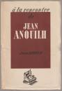 À la rencontre de Jean Anouilh.