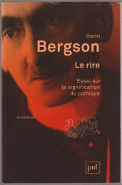 Le rire : essai sur la signification du comique.