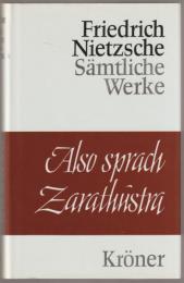 Also sprach Zarathustra : ein Buch für Alle und Keinen
