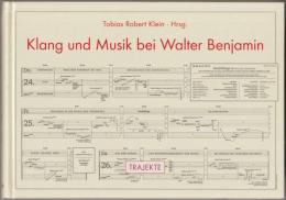 Klang und Musik bei Walter Benjamin.