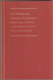 Carl Menger and his legacy in economics.
