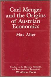 Carl Menger and the origins of Austrian economics.