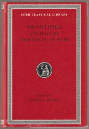 The stratagems ; The aqueducts of Rome