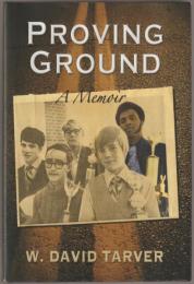Proving ground : a memoir.