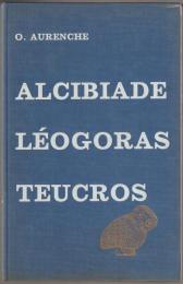 Les groupes d'Alcibiade, de Léogoras, et de Teucros : remarques sur la vie politique athénienne en 415 avant J.C..