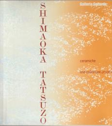 Shimaoka Tatsuzo : ceramiche : una collezione privata