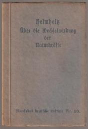 Helmholtz : Über die Wechselwirkung der Naturkräfte