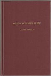 Bartók's chamber music.
