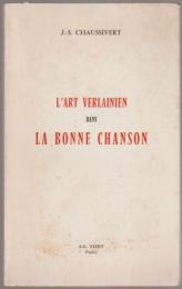 L'art verlainien dans La bonne chanson.