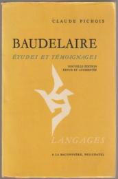 Baudelaire ; études et témoignages