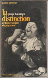 La distinction : critique sociale du jugement